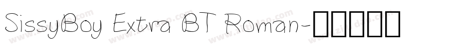 SissyBoy Extra BT Roman字体转换